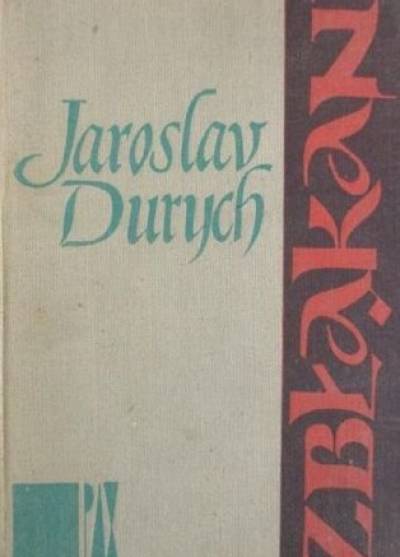 Jaroslav Durych - Zbłąkani