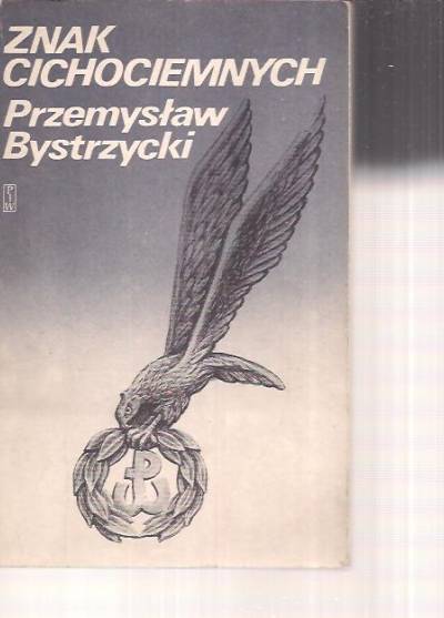 Przemysław Bystrzycki - Znak cichociemnych