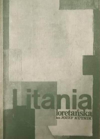 Józef Kutnik - Litania loretańska