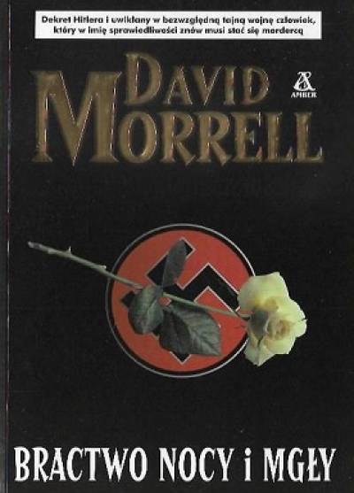 David Morrell - Bractwo nocy i mgły