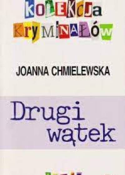 Joanna Chmielewska - Drugi wątek