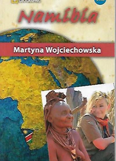 Martyna Wojciechowska - Namibia