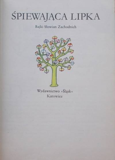 Śpiewająca lipka. Bajki Słowian Zachodnich