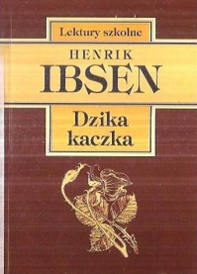 Henrik Ibsen - Dzika kaczka