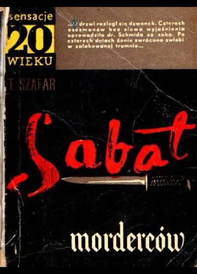 Tadeusz Szafar - SAbat morderców