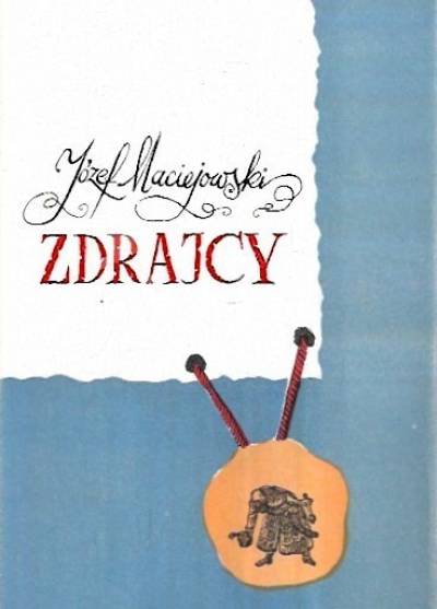 Józef Maciejowski - Zdrajcy