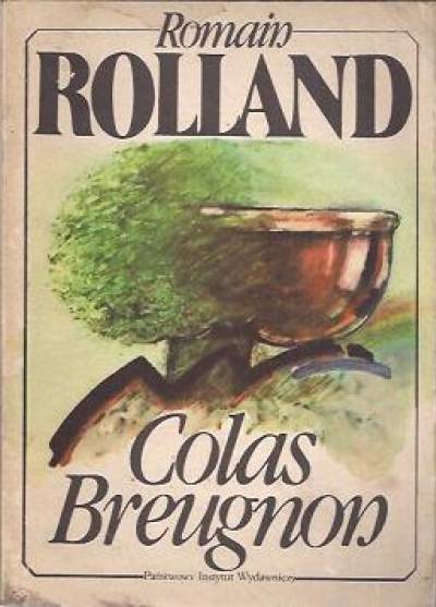 Romain Rolland - Colas Breugnon