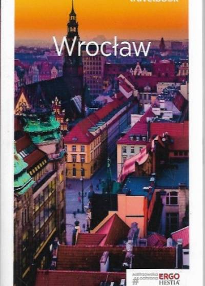 Czyżewska, Wolski, Chopkowicz - Wrocław (przewodnik turystyczny)
