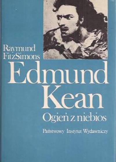 R.FitzSimmons - Edmund Kean. Ogień z niebios