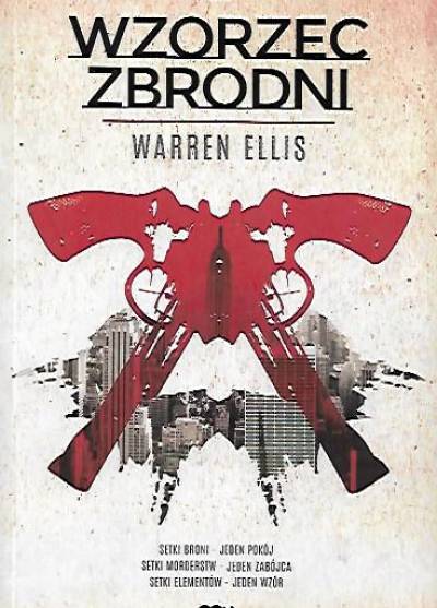 Warren Ellis - Wzorzec zbrodni