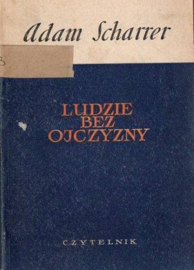 Adam Scharrer - Ludzie bez ojczyzny