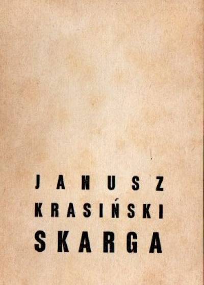 Janusz Krasiński - Skarga