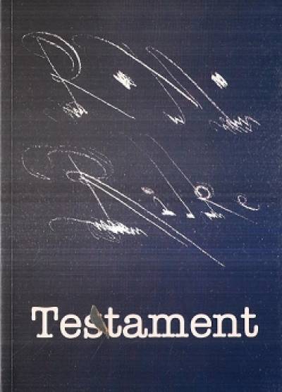 Rainer Maria Rilke - Testament