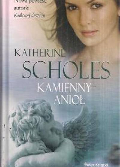 Katherine Scholes - Kamienny anioł