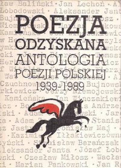 opr. I. Szypowska - Poezja odzyskana. Antologia poezji polskiej 1939-1989