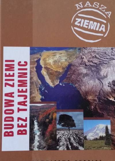 red. R.K. Borówka - Budowa ziemi bez tajemnic