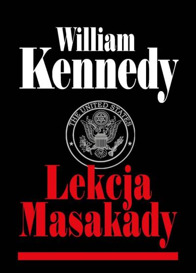 William Kennedy - Lekcja Masakady