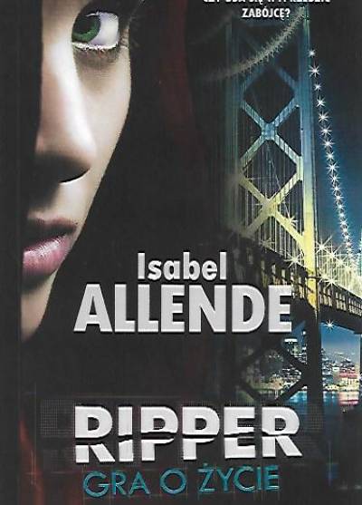 Isabel Allende - Ripper. Gra o życie