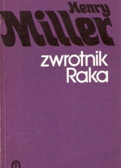 Henry Miller - Zwrotnik Raka