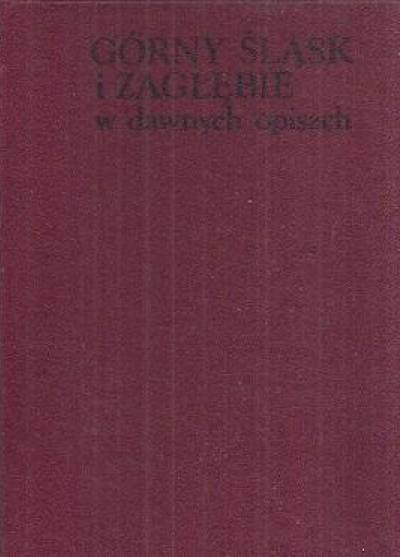 opr. A. Zieliński - Górny Śląsk i Zagłębie w dawnych opisach. Wiek XIX