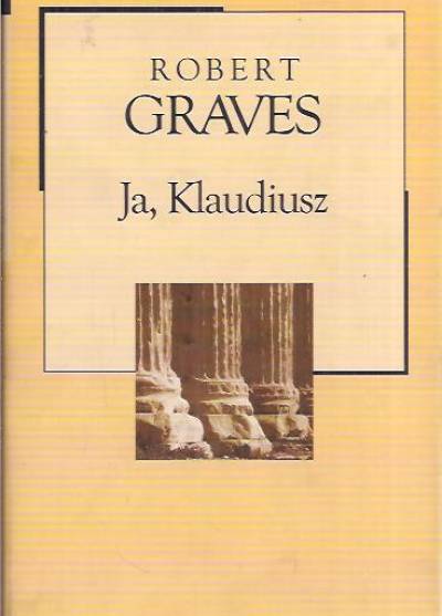 Robert Graves - Ja, Klaudiusz