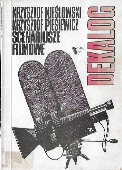 Krzysztof Kieślowski, Krzysztof Piesiewicz - Dekalog. Scenariusze filmowe