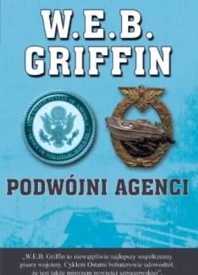 W.E.B. Griffin - Podwójni agenci