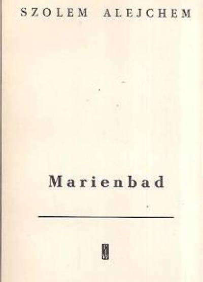 Szolem Alejchem - Marienbad