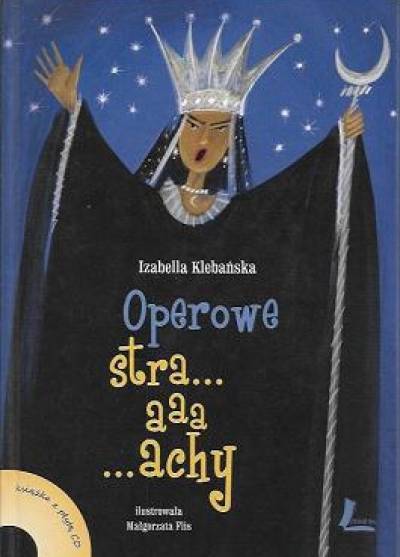 Izabella Klebańska - Operowe stra... aaa ...achy (bez płyty CD)