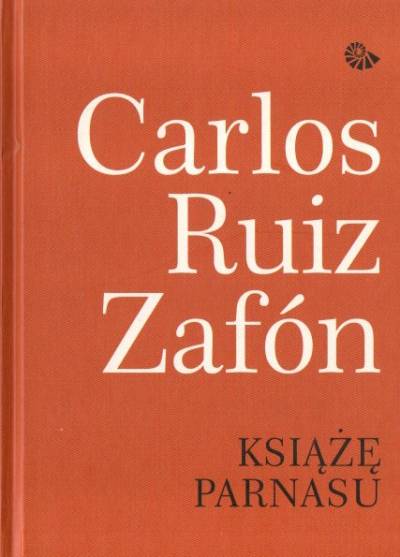 Carlos Ruiz Zafon - Książę Parnasu