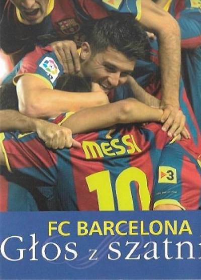 album fot.  - FC Barcelona. Głos z szatni