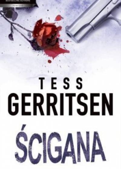 Tess Gerritsen - Ścigana