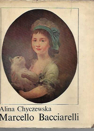 Alina Chyczewska - MArcello Bacciarelli 1731-1818