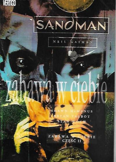 Neil Gaiman (scen.) - SAndman. Zabawa w ciebie. Część II