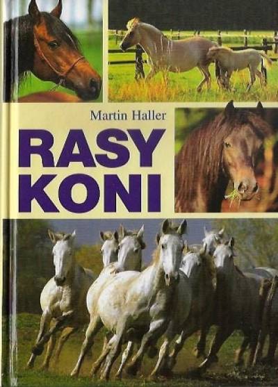 Martin Haller - Rasy koni