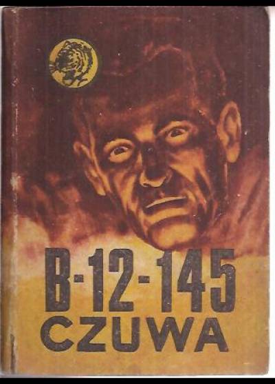 R.Sawicki, G.Łuczyński - B-12-145 czuwa (żółty tygrys)