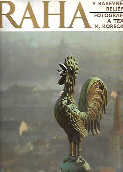 Miroslav Korecky - Praha v barevnem reliefu (album)