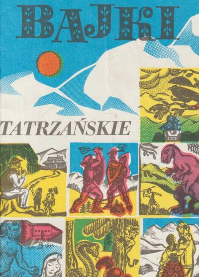 opr. M. Pinkwart - Bajki tatrzańskie