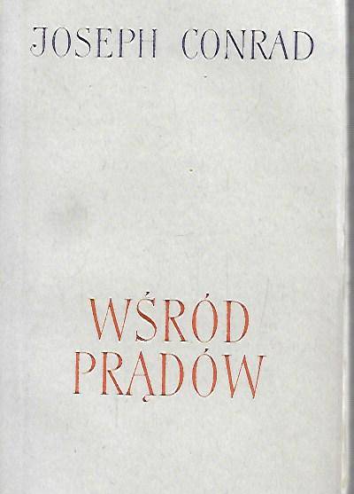 Joseph Conrad - Wśród prądów