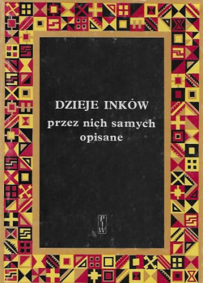 wybór Jan Szemiński - Dzieje Inków przez nich samych spisane