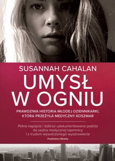Susannah Cahalan - Umysł w ogniu