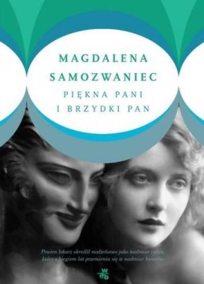 Magdalena Samozwaniec - Piękna pani i brzydki pan
