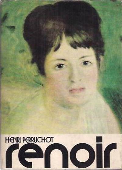 Henri Perruchot - Renoir