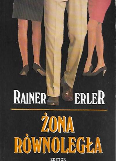 Rainer Erler - Żona równoległa