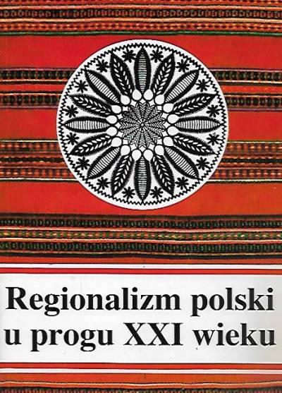 Kongres regionalnych towarzystw kultury 1994 - Regionalizm polski u progu XXI wieku