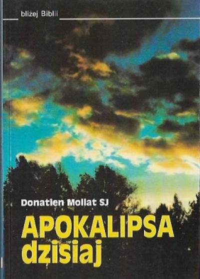 Donatien Mollat SJ - Apokalipsa dzisiaj