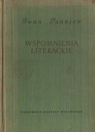 Iwan Panajew - Wspomnienia literackie