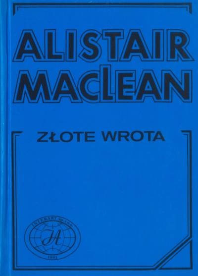 Alistair MacLean - Złote wrota