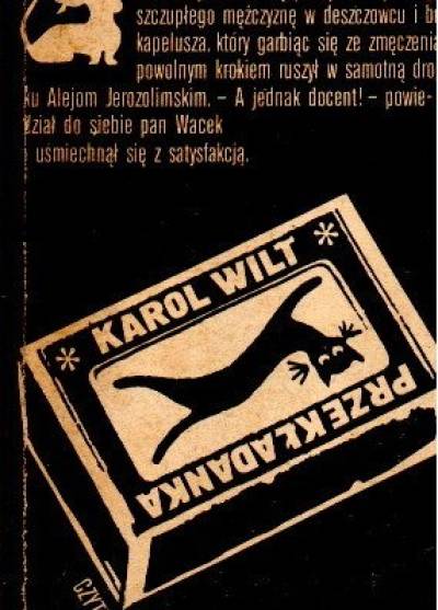Karol Wilt - Przekładanka