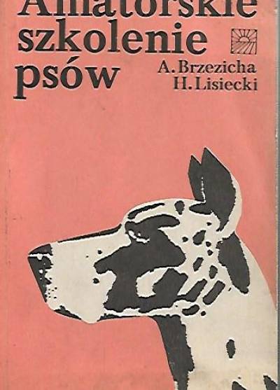 Brzezicha, Lisiecki - Amatorskie szkolenie psów